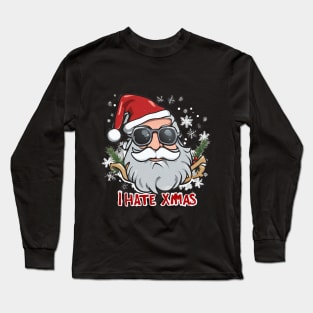 I hate christmas Santa with sunglasses xmas Long Sleeve T-Shirt